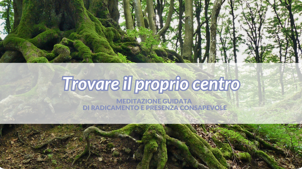 Trovare il proprio centro