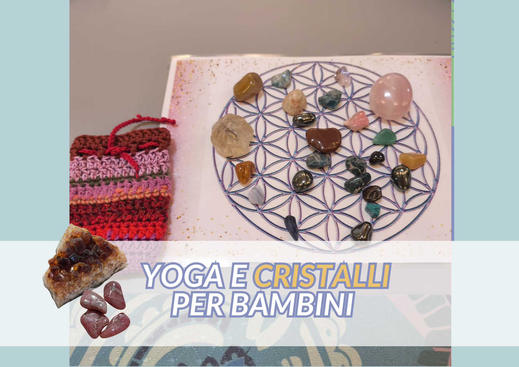 Yoga e cristalli per bambini (6-9 anni)