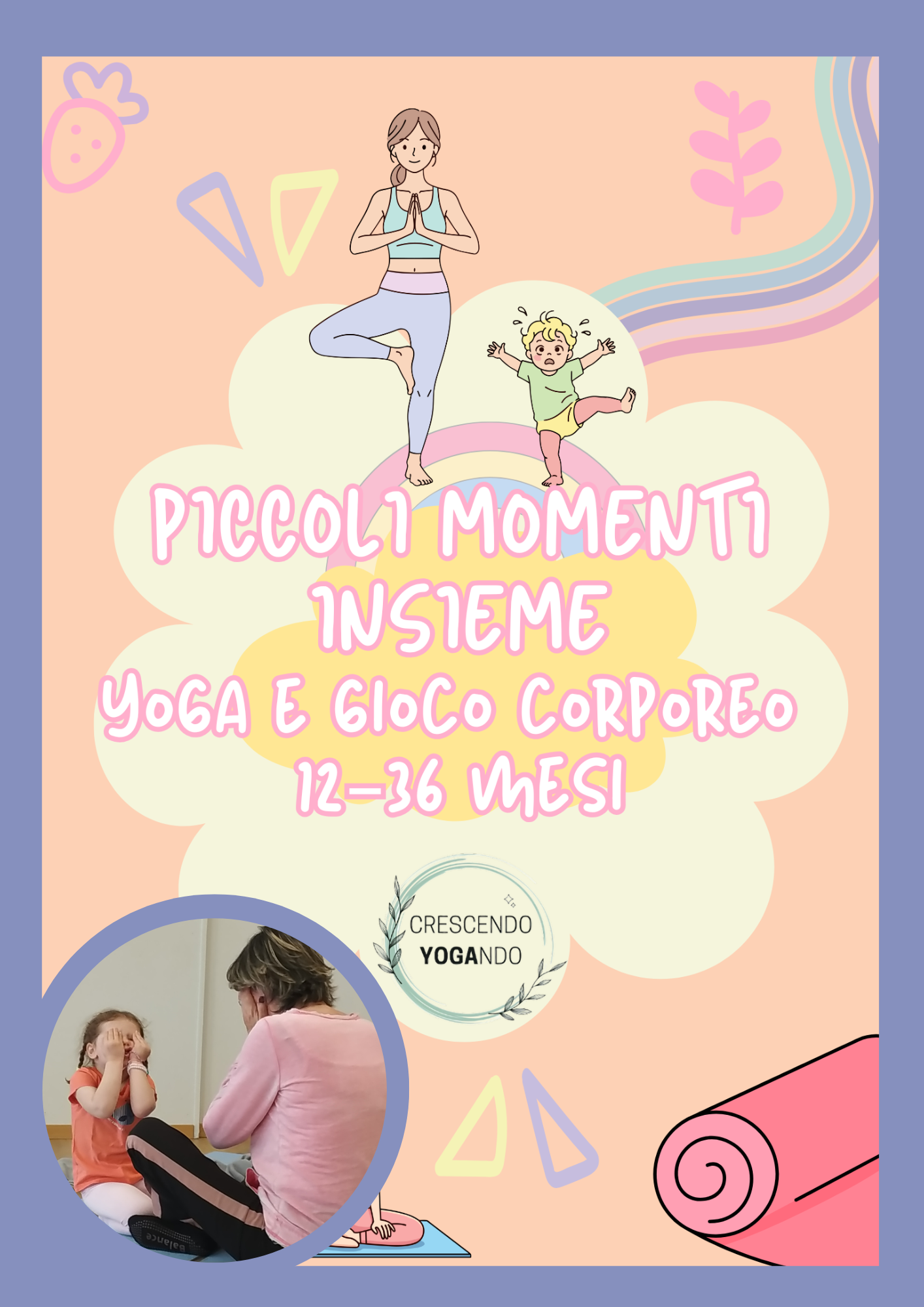 Piccoli momenti insieme. Yoga e gioco corporeo 12–36 mesi